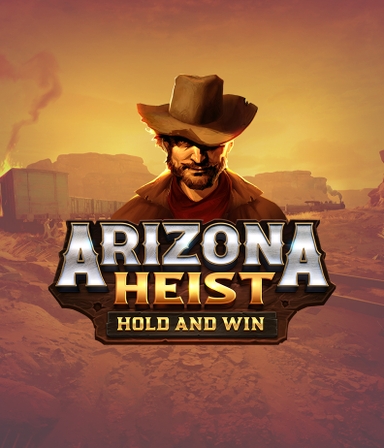 Arizona Heist Hold and Win